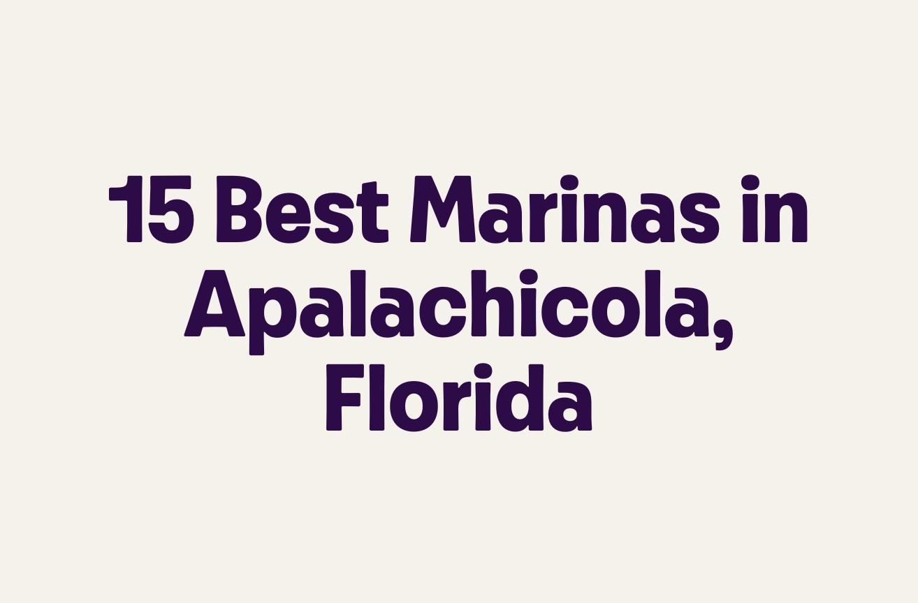 15 Best Marinas in Apalachicola, Florida