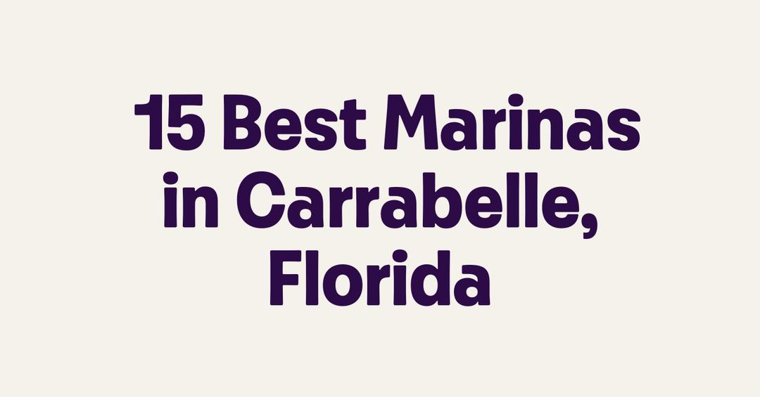 15 Best Marinas in Carrabelle, Florida