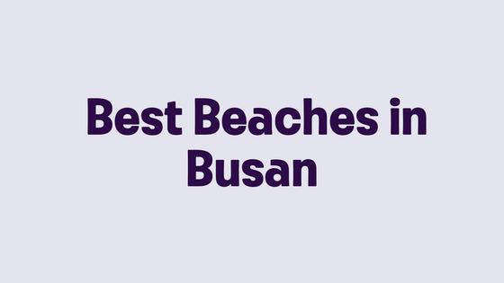 Best Beaches in Busan