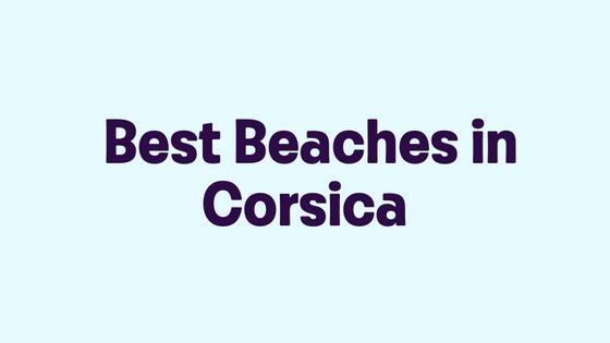 Best Beaches in Corsica