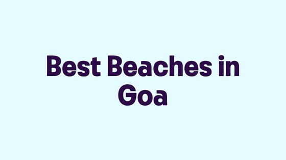 Best Beaches in Goa