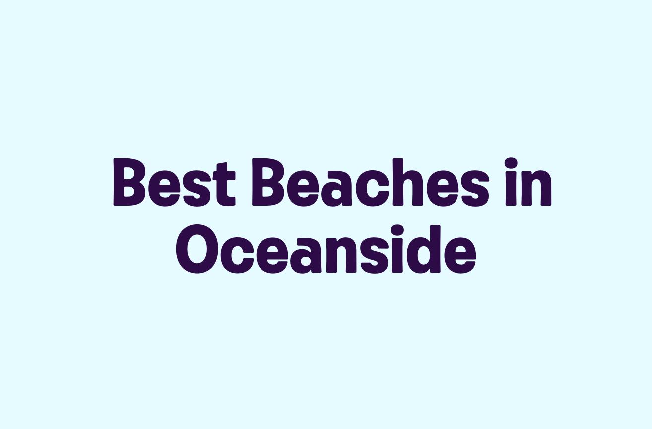 Best Beaches in Oceanside