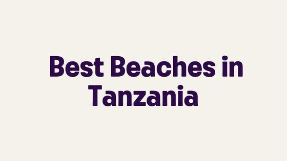 Best Beaches in Tanzania