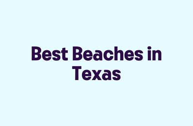 Best Beaches in Texas