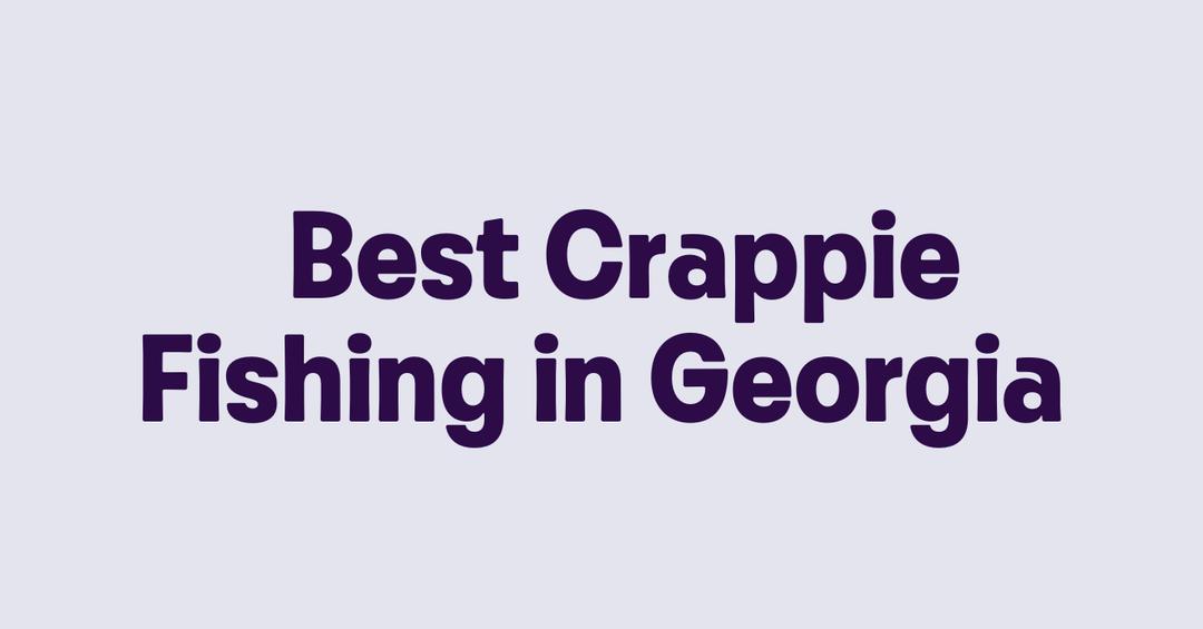 Best Crappie Fishing in