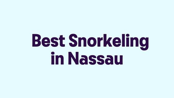 Best Snorkeling in Nassau